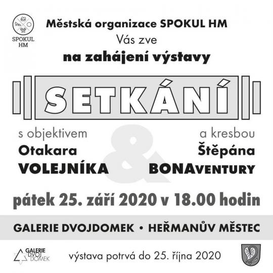 Zahájení výstavy Setkání s objektivem Otakara Volejníka a kresbou Štěpána Bonaventury